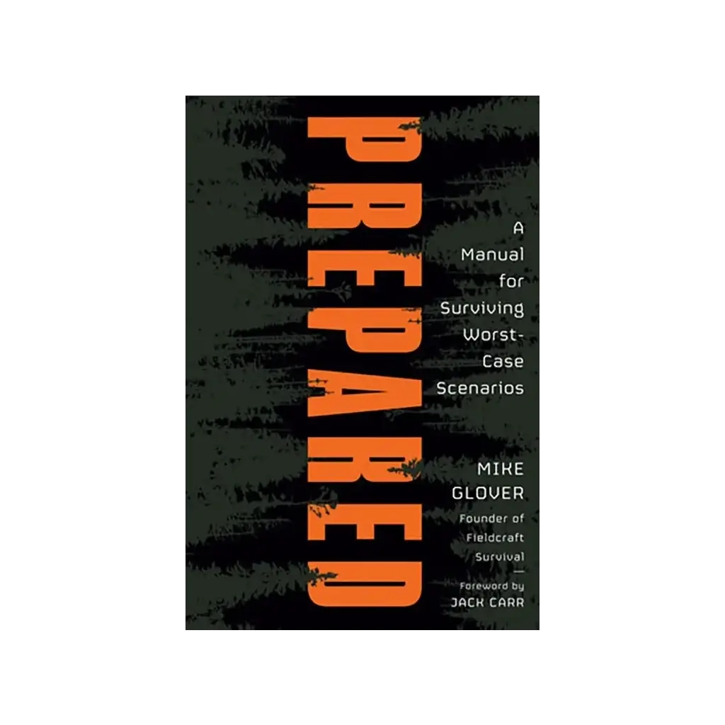 Prepared Book: A Manual for Surviving Worst Case Scenarios