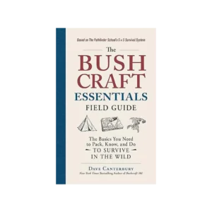 The Bushcraft Essentials Field Guide