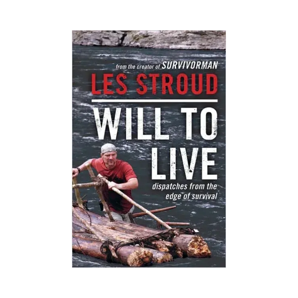 Les Stroud - Will to Live