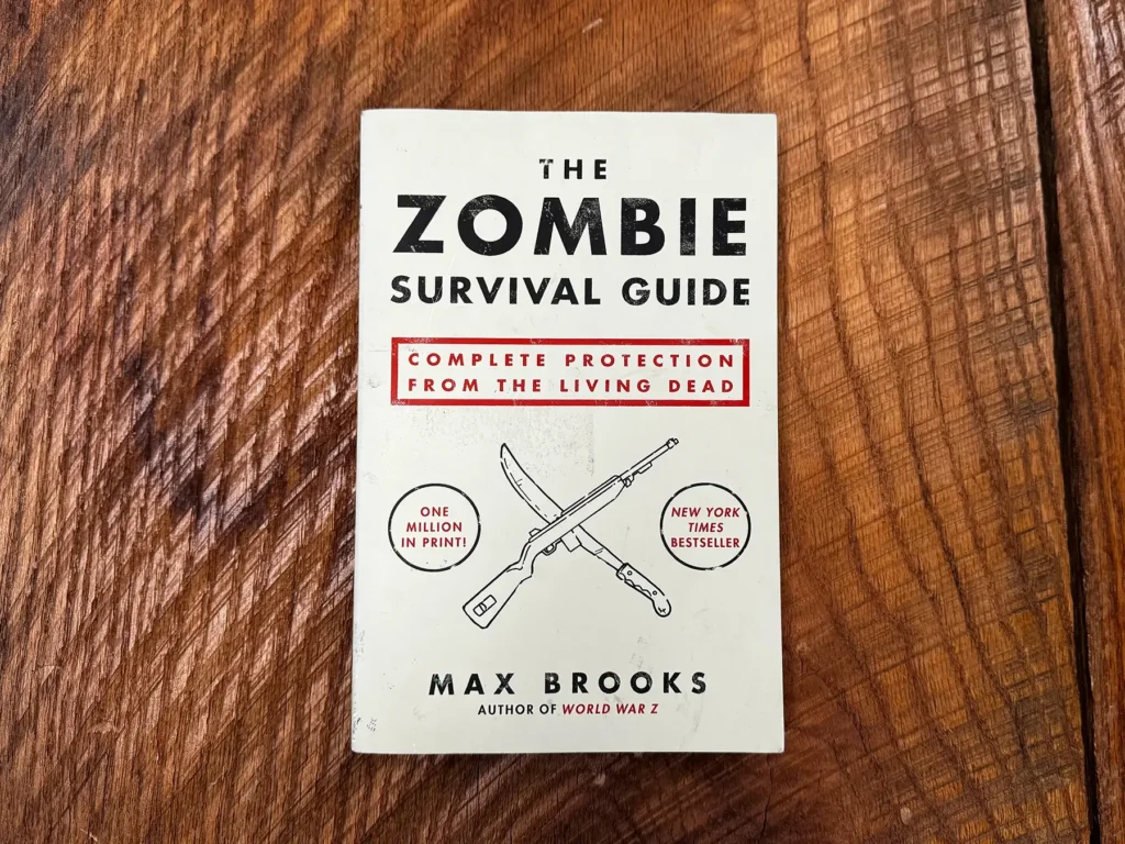 Zombie Survival Guide by Max Brooks Zombie Survival Guide by Max Brooks