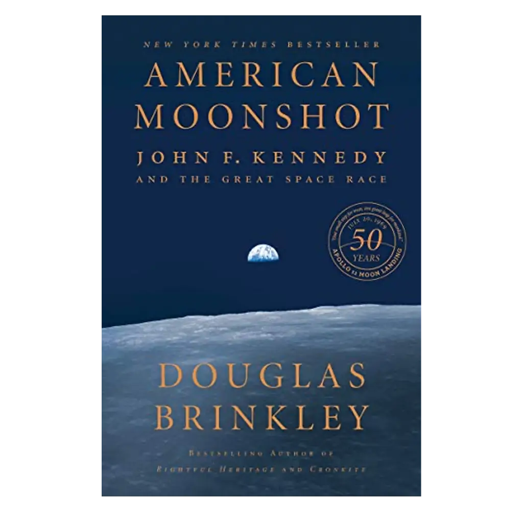 American Moonshot - John F. Kennedy and the Great Space Race
