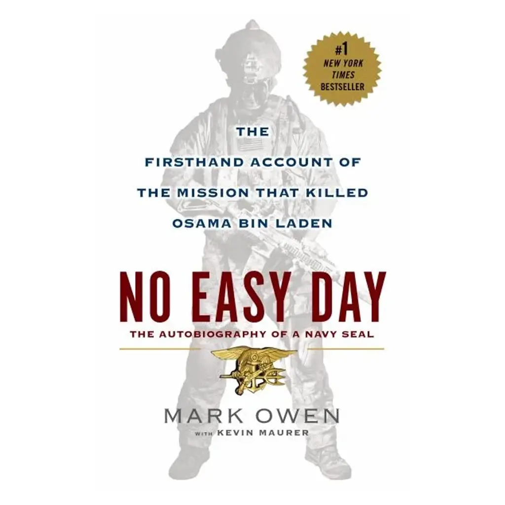 No Easy Day- The Firsthand Account of the Mission That Killed Osama Bin Laden