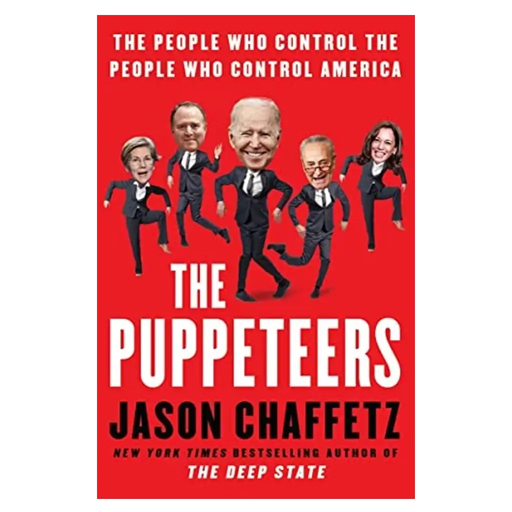 The Puppeteers- The People Who Control the People Who Control America