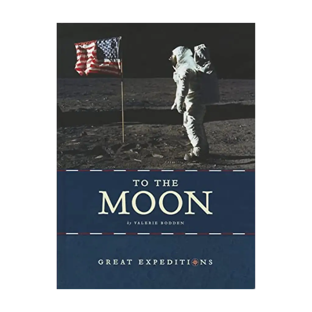 To the Moon -Great Expeditions